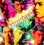 三代目 J Soul Brothers「MIRACLE (Album)」