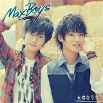 MaxBoys /「大切なうた (Album)」
