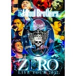 三代目 J Soul Brothers /「LIVE TOUR 2012「0 ～ZERO～」 (Blu-ray/DVD)」