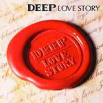 DEEP /「LOVE STORY (Album)」
