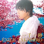 EXILE TAKAHIRO /「一千一秒 (Single)」