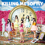 東京女子流 /「Killing Me Softly (Album)」