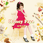 西明日香 /「Honey Face (Single)」