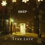 DEEP /「True Love (Single)」