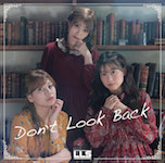 LLS「Don't look back (Single)」